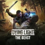 DYING LIGHT THE BEAST | STANDARD EDITION IIO25