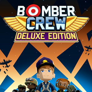 BOMBER CREW | DELUXE EDITION [2017]