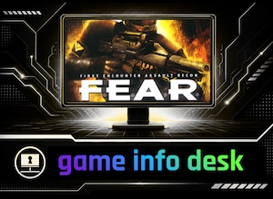F.E.A.R. [2005] game info desk