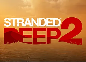 STRANDED DEEP 2 | THE SURVIVAL SANDBOX RETURNS IN 2027